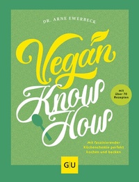 Abbildung von: Vegan Know-how - Gräfe und Unzer