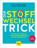 Abbildung von: Der Stoffwechsel-Trick - Gräfe und Unzer