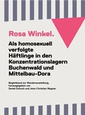 Cover: Rosa Winkel. Als homosexuell verfolgte H&auml;ftlinge in den Konzentrationslagern Buchenwald und Mittelbau-Dora. - Stiftung Gedenkst&auml;tten Buchenwald u. Mittelbau-Dora