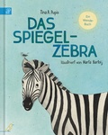 Cover: Das Spiegel-Zebra - CalmeMara Verlag