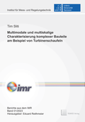 Cover: Multimodale und multiskalige Charakterisierung komplexer Bauteile am Beispiel von Turbinenschaufeln - TEWISS