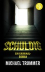 Cover: Schuldig - dp DIGITAL PUBLISHERS GmbH