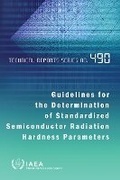 Cover: Guidelines for the Determination of Standardized Semiconductor Radiation Hardness Parameters - IAEA