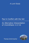 Cover: Schirrmacher: Paul in Conflict with the Veil - Luviri Press
