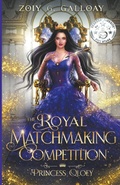 Cover: The Royal Matchmaking Competition - Zoiy G. Galloay