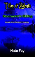 Cover: Stoorworm's Sibling (Elements Pentalogy, #2) - Nate Foy