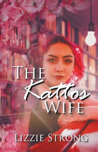 Enlarge image Cover: The Kattos Wife - Lizzie Strong