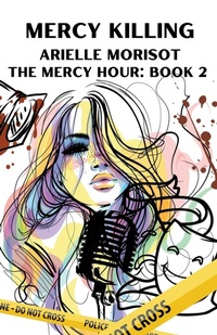 Abbildung von: Mercy Killing - Arielle Morisot