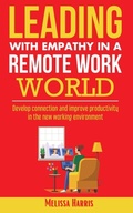 Cover: Leading With Empathy in a Remote Work World - Vue Claire LLC
