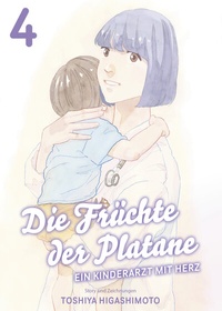 Abbildung von: Die Früchte der Platane - Ein Kinderarzt mit Herz 04 - Panini Verlags GmbH