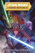 Cover: Star Wars Comics: Die Hohe Republik - Das Gleichgewicht der Macht - Panini Verlags GmbH