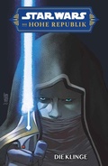 Cover: Star Wars Comics: Die Hohe Republik - Die Klinge - Panini Verlags GmbH