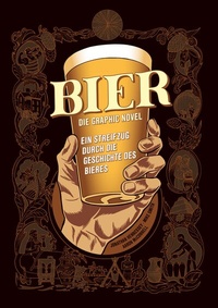 Abbildung von: Bier - Die Graphic Novel - Panini Verlags GmbH