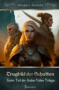 Cover: Aedon-Vohrn Trilogie / Trugbild der Schatten - epubli