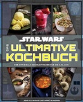 Cover: Star Wars: Das ultimative Kochbuch - Panini Verlags GmbH