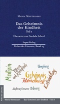 Cover: Das Geheimnis der Kindheit - Input-Vlg