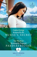 Cover: Reunited By The Nurse's Secret / Resisting The Pregnant Paediatrician - HarperCollins