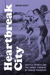 Abbildung von: Heartbreak City - University of Washington Press