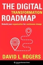 Cover: The Digital Transformation Roadmap - Columbia University Press