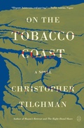 Cover: On the Tobacco Coast - Farrar, Straus and Giroux