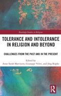 Cover: Tolerance and Intolerance in Religion and Beyond - Routledge