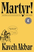 Cover: Martyr! (National Book Award Finalist) - Vintage