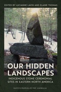 Cover: Our Hidden Landscapes - University of Arizona Press