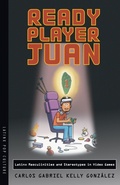Cover: Ready Player Juan - University of Arizona Press