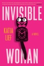 Cover: Invisible Woman - Grove Press / Atlantic Monthly Press