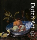 Cover: Dutch Art in a Global Age - Museum of Fine Arts,Boston