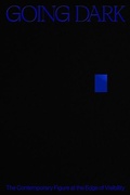 Cover: Going Dark: The Contemporary Figure at the Edge of Visibility - Guggenheim Museum Publications,U.S.