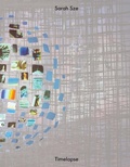 Cover: Sarah Sze: Timelapse - Guggenheim Museum Publications,U.S.