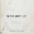 Cover: Eugene Richards: In This Brief Life - Many Voices Press