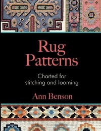 Enlarge image Cover: Rug Patterns Charted for Stitching and Looming - Ann Benson Publishing