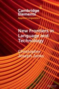 Enlarge image Cover: New Frontiers in Language and Technology - Cambridge University Press