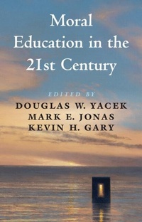 Abbildung von: Moral Education in the 21st Century - Cambridge University Press