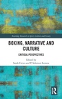 Cover: Boxing, Narrative and Culture - Routledge