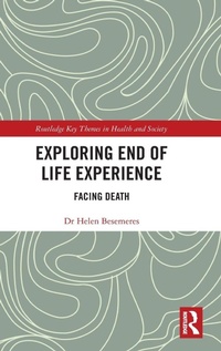 Enlarge image Cover: Exploring End of Life Experience - Routledge