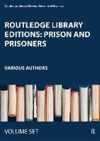 Abbildung von: Routledge Library Editions: Prison and Prisoners - Routledge