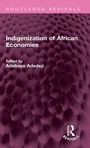 Cover: Indigenization of African Economies - Routledge