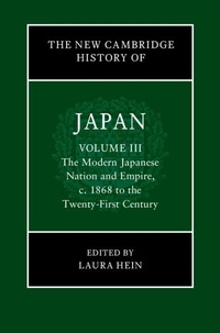 Abbildung von: The New Cambridge History of Japan: Volume 3, The Modern Japanese Nation and Empire, c.1868 to the Twenty-First Century - Cambridge University Press