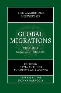 Abbildung von: The Cambridge History of Global Migrations: Volume 1, Migrations, 1400-1800 - Cambridge University Press