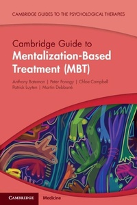 Abbildung von: Cambridge Guide to Mentalization-Based Treatment (MBT) - Cambridge University Press