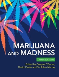 Abbildung von: Marijuana and Madness - Cambridge University Press
