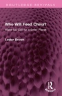 Cover: Who Will Feed China? - Routledge