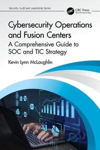 Abbildung von: Cybersecurity Operations and Fusion Centers - CRC Press