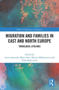 Abbildung von: Migration and Families in East and North Europe - Routledge