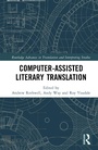 Cover: Computer-Assisted Literary Translation - Routledge