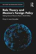 Bild: Role Theory and Mexico's Foreign Policy - Routledge