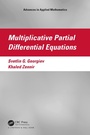 Cover: Multiplicative Partial Differential Equations - Chapman & Hall/CRC